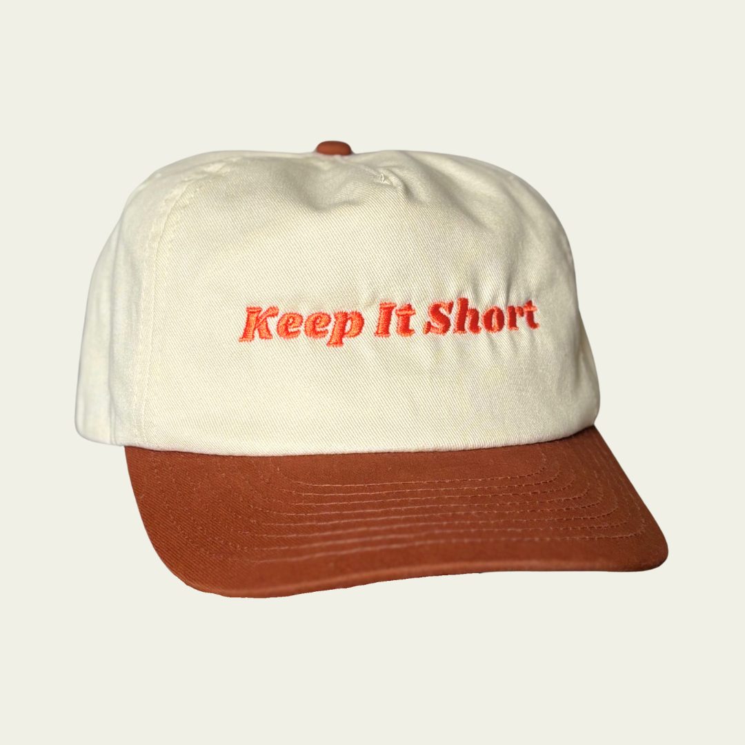 Keep It Short Hat