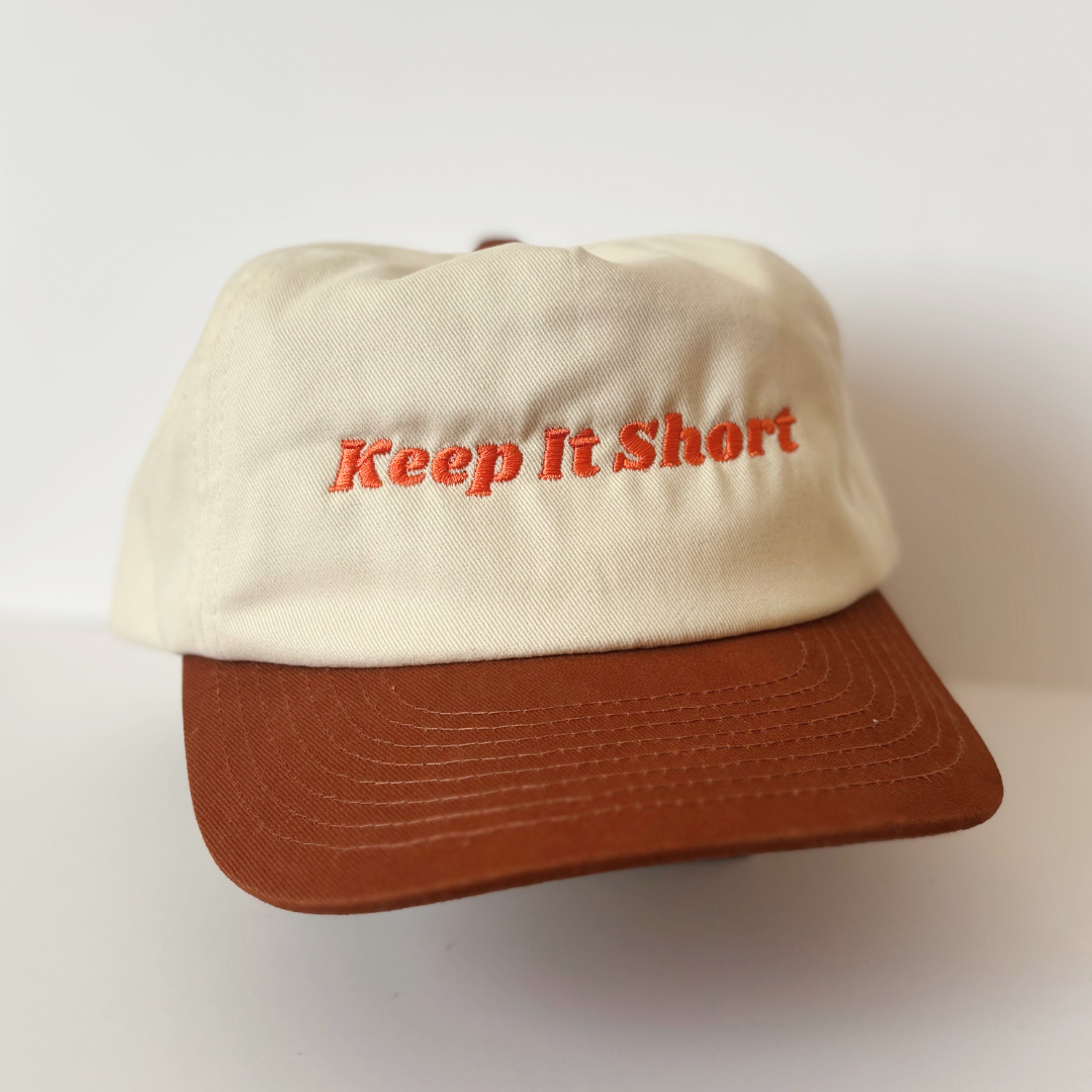 Keep It Short Hat